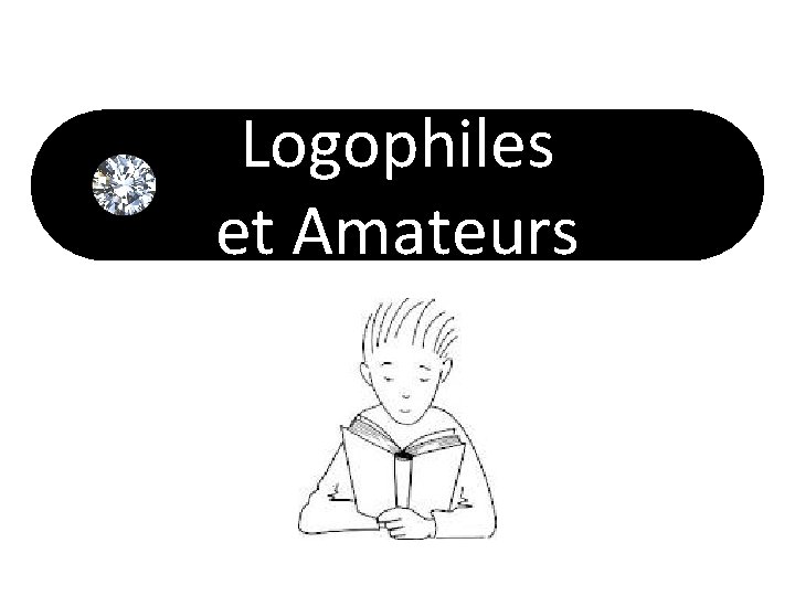 Logophiles et Amateurs 