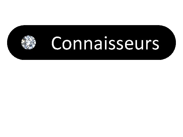 Connaisseurs 