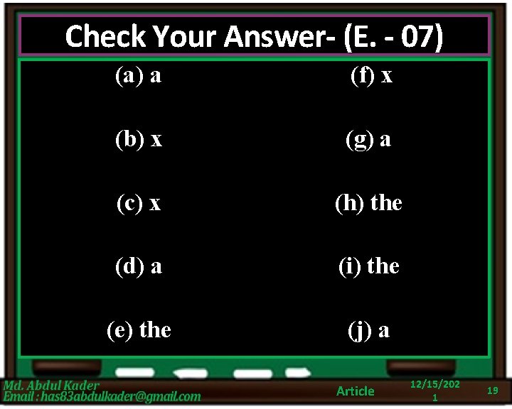 Check Your Answer- (E. - 07) (a) a (f) x (b) x (g) a