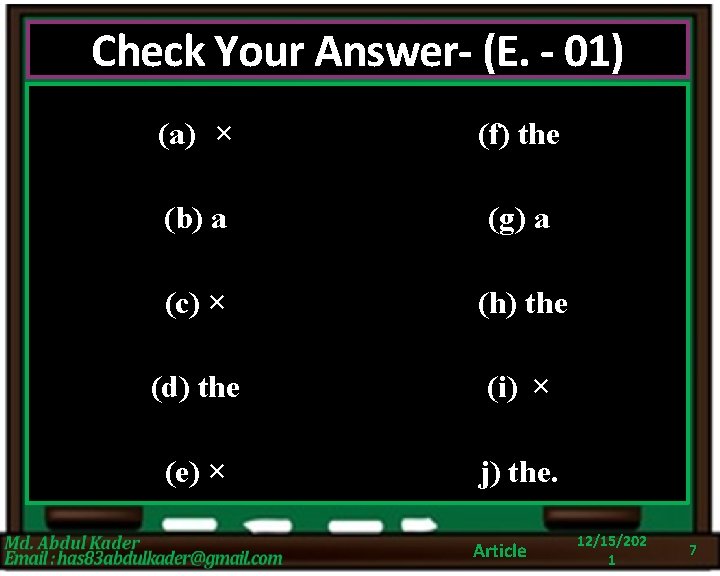 Check Your Answer- (E. - 01) (a) × (f) the (b) a (g) a