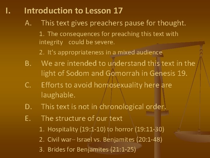 I. Introduction to Lesson 17 A. This text gives preachers pause for thought. 1.