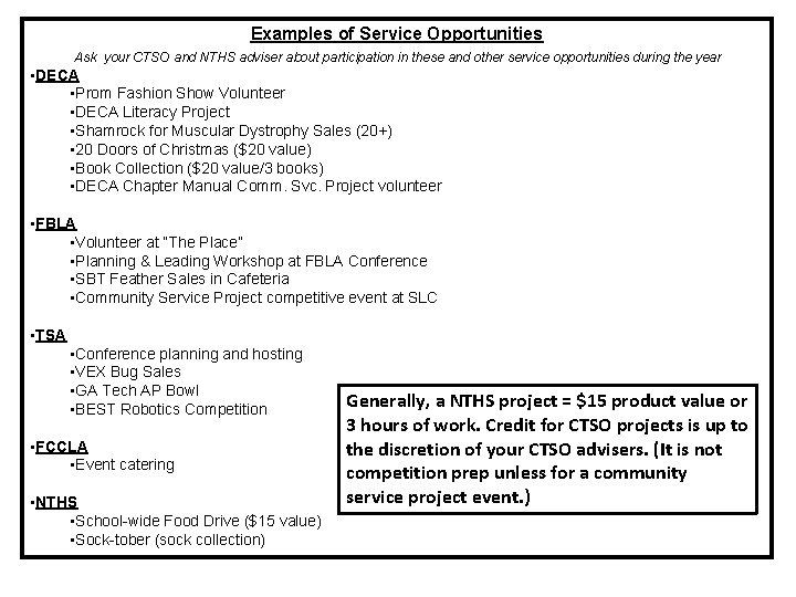 Examples of Service Opportunities Ask your CTSO and NTHS adviser about participation in these