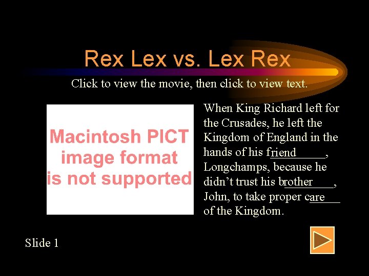 Rex Lex vs. Lex Rex Click to view the movie, then click to view