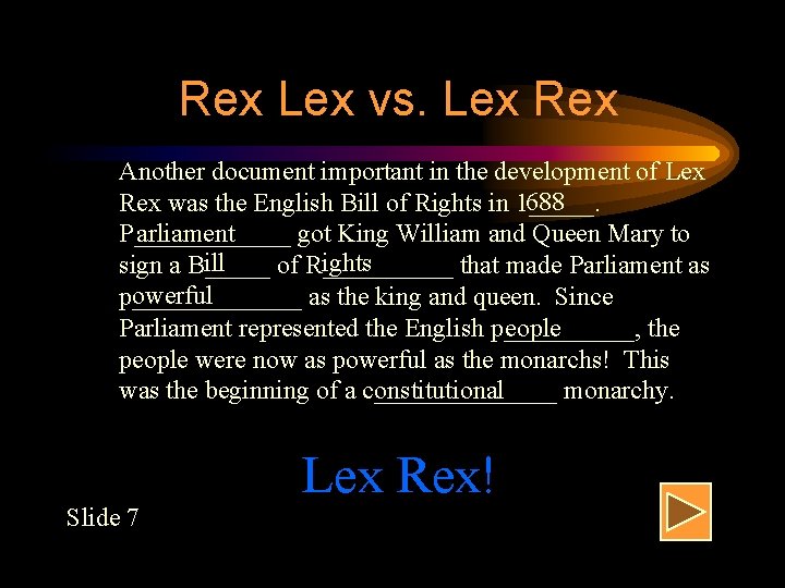 Rex Lex vs. Lex Rex Another document important in the development of Lex 688