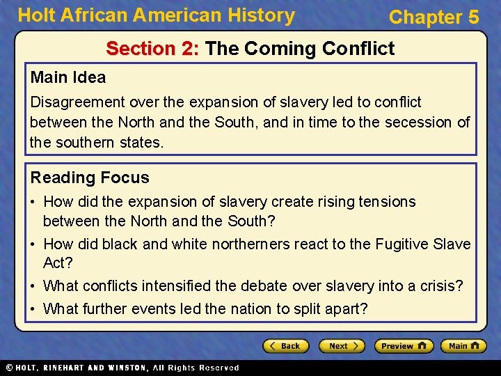 Holt African American History Chapter 5 Section 2: The Coming Conflict Main Idea Disagreement