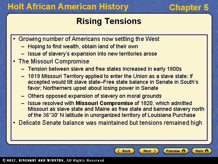 Holt African American History Chapter 5 Rising Tensions • Growing number of Americans now