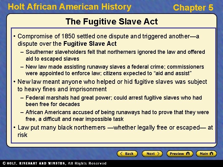 Holt African American History Chapter 5 The Fugitive Slave Act • Compromise of 1850