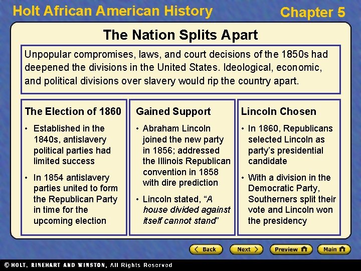 Holt African American History Chapter 5 The Nation Splits Apart Unpopular compromises, laws, and