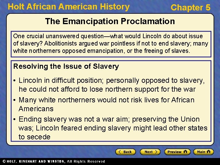 Holt African American History Chapter 5 The Emancipation Proclamation One crucial unanswered question—what would