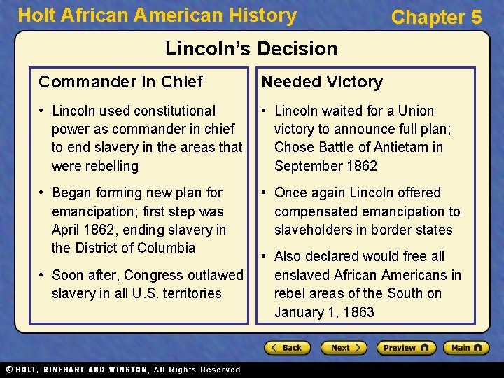Holt African American History Chapter 5 Lincoln’s Decision Commander in Chief Needed Victory •