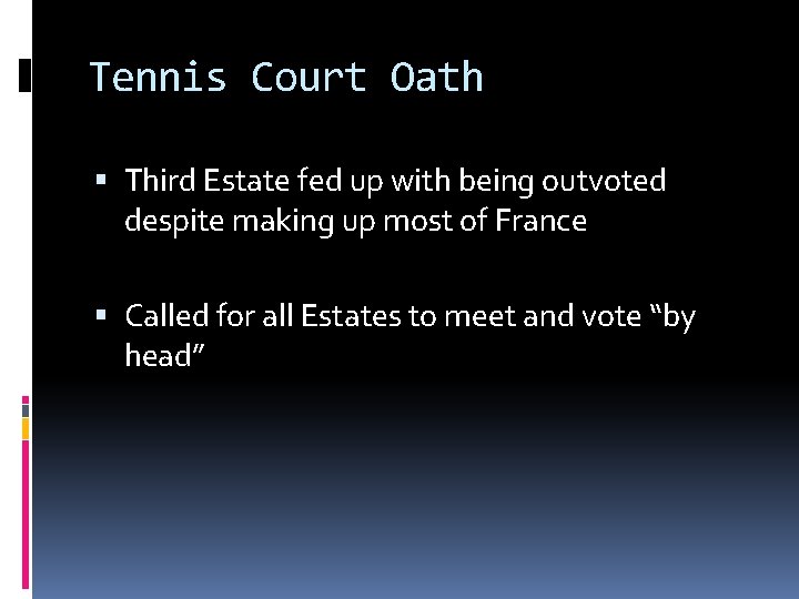 Tennis Court Oath Third Estate fed up with being outvoted despite making up most