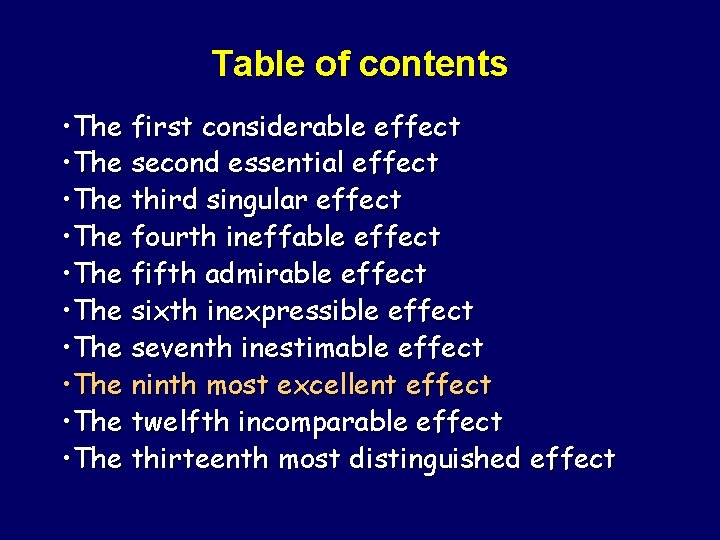 Table of contents • The first considerable effect • The second essential effect •