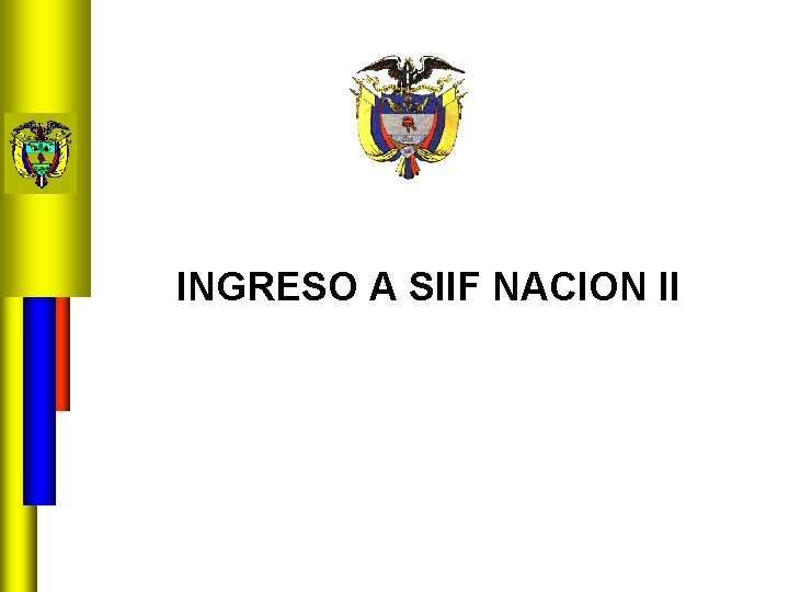 INGRESO A SIIF NACION II 