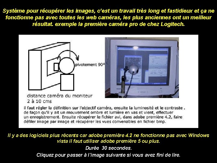 Système pour récupérer les images, c’est un travail très long et fastidieux et ça