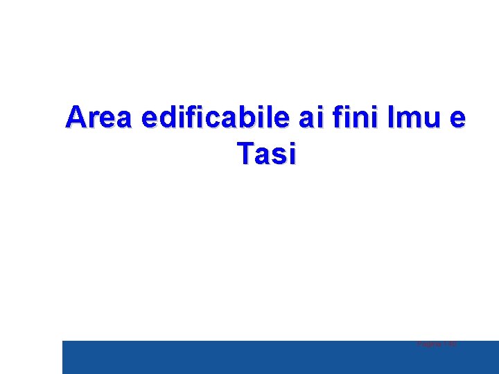 Area edificabile ai fini Imu e Tasi Pagina 140 