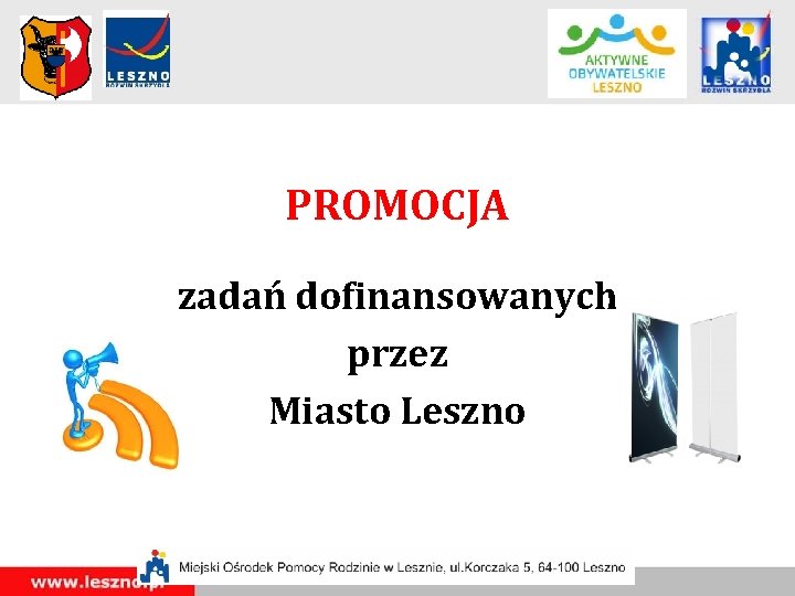 PROMOCJA zadań dofinansowanych przez Miasto Leszno 