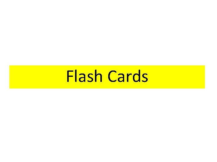 Flash Cards 