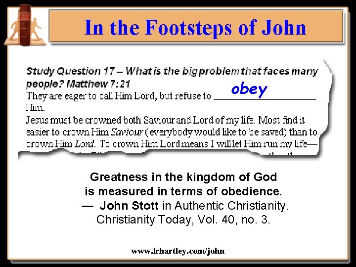 In the Footsteps of John obey Greatness in the kingdom of God is measured