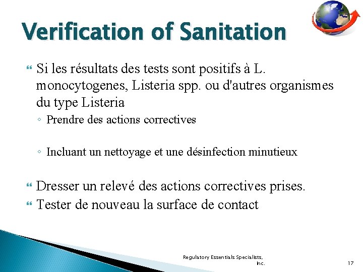 Verification of Sanitation Si les résultats des tests sont positifs à L. monocytogenes, Listeria