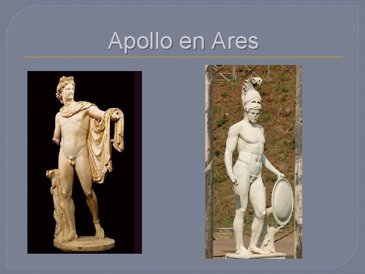 Apollo en Ares 