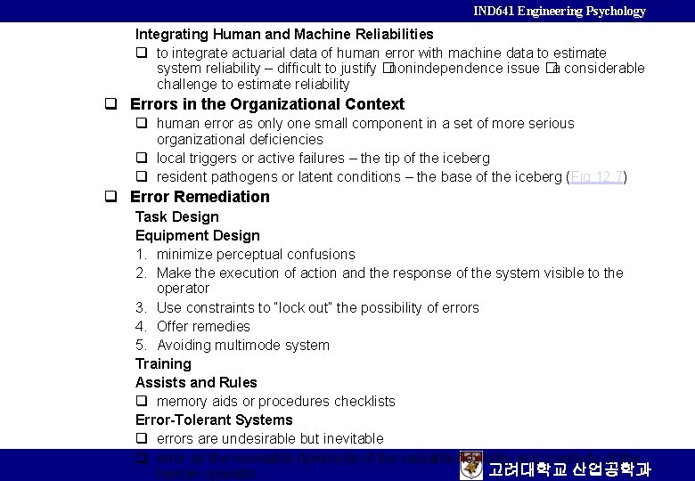 IND 641 Engineering Psychology Integrating Human and Machine Reliabilities q to integrate actuarial data