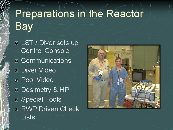 Preparations in the Reactor Bay LST / Diver sets up Control Console Communications Diver