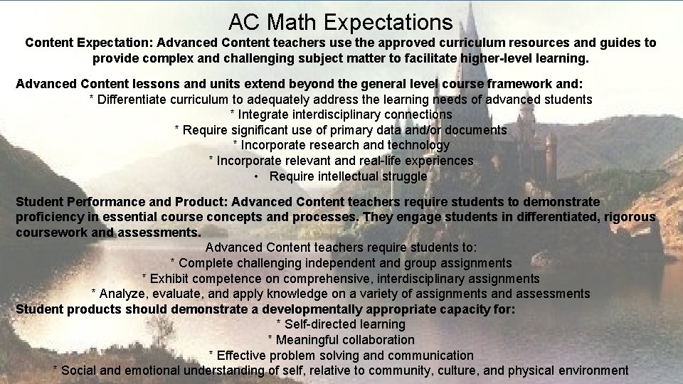 AC Math Expectations Content Expectation: Advanced Content teachers use the approved curriculum resources and
