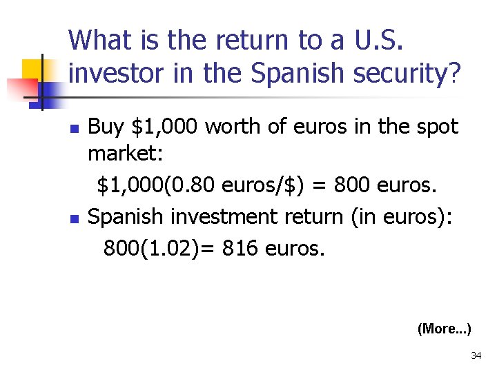 What is the return to a U. S. investor in the Spanish security? n