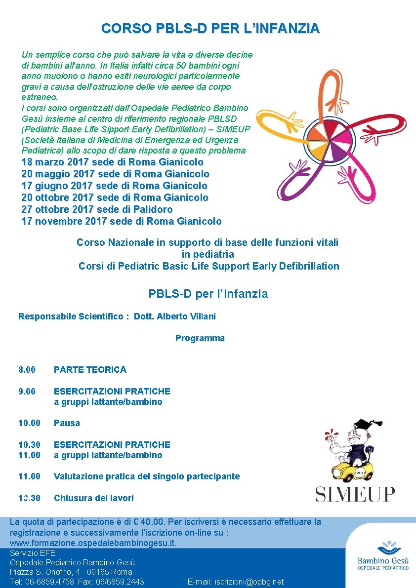 CORSO PBLS-D PER L’INFANZIA Un semplice corso che può salvare la vita a diverse