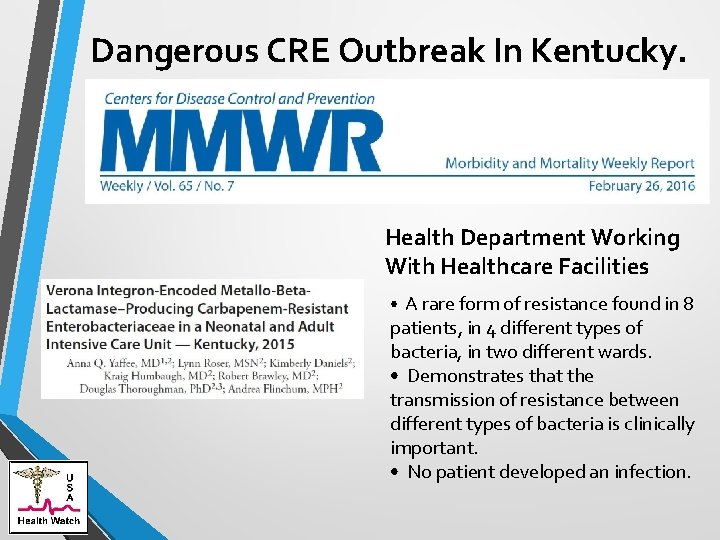 Dangerous CRE Outbreak In Kentucky. Health Department Working With Healthcare Facilities • A rare