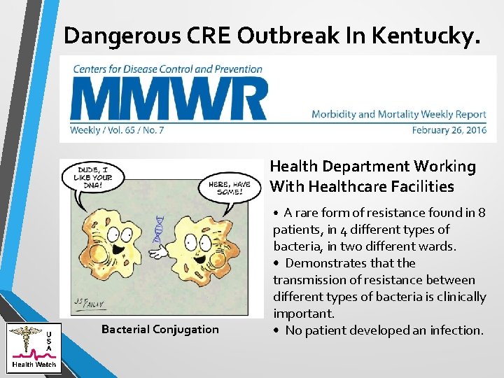 Dangerous CRE Outbreak In Kentucky. Health Department Working With Healthcare Facilities • A rare