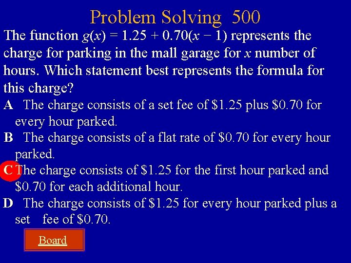 Problem Solving 500 The function g(x) = 1. 25 + 0. 70(x − 1)