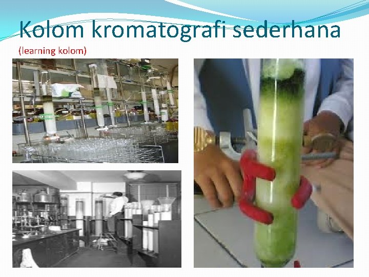 Kolom kromatografi sederhana (learning kolom) 