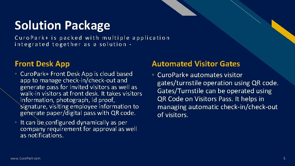 FR Solution Package Curo. Park+ is packed with multiple application integrated together as a