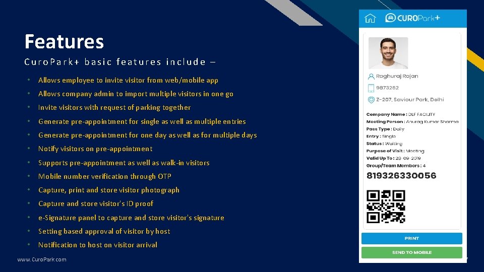 Features FR Curo. Park+ basic features include – • Allows employee to invite visitor