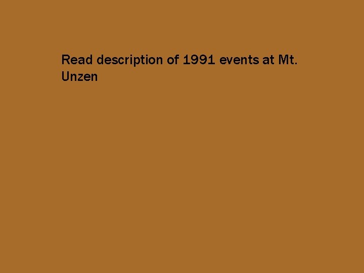 Read description of 1991 events at Mt. Unzen 