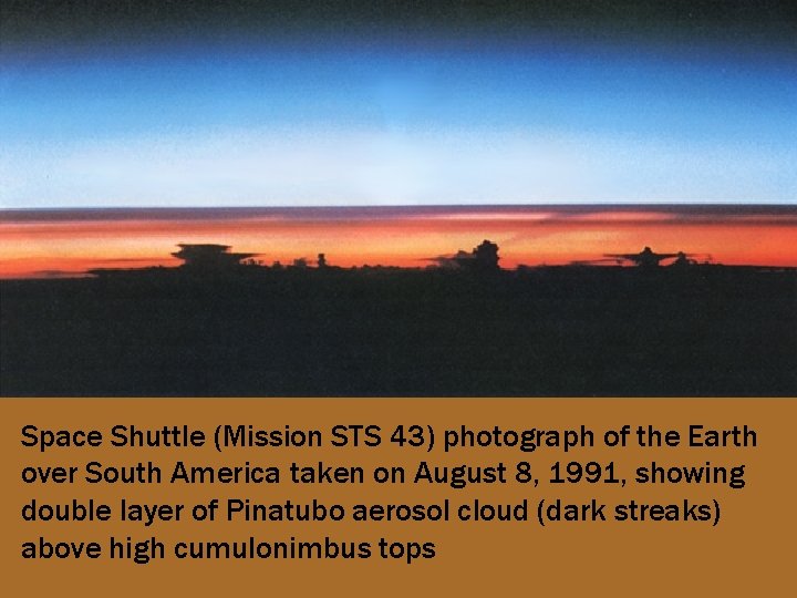 Space Shuttle (Mission STS 43) photograph of the Earth over South America taken on