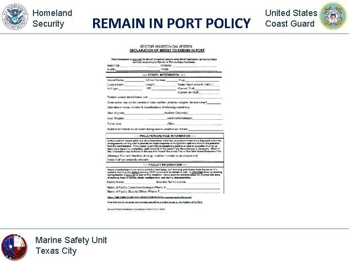 Homeland Security REMAIN IN PORT POLICY Marine Safety Unit Texas City United States Coast