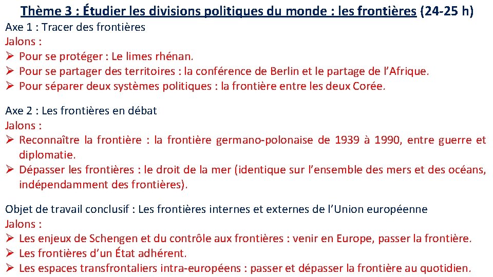 Thème 3 : Étudier les divisions politiques du monde : les frontières (24 -25