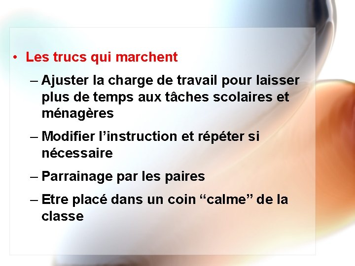  • Les trucs qui marchent – Ajuster la charge de travail pour laisser