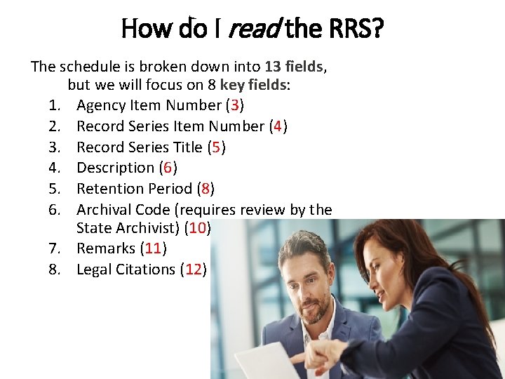 How do I read the RRS? The schedule is broken down into 13 fields,