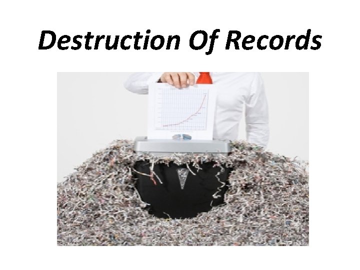 Destruction Of Records 
