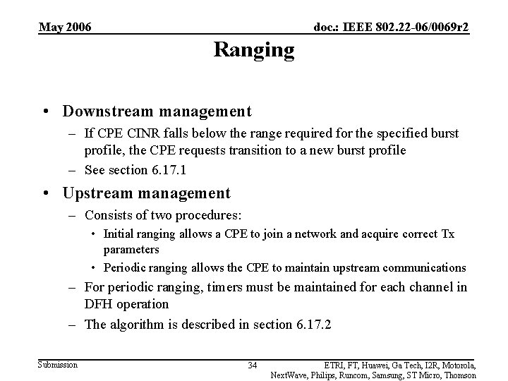 May 2006 doc. : IEEE 802. 22 -06/0069 r 2 Ranging • Downstream management