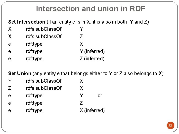 Intersection and union in RDF Set Intersection (if an entity e is in X,