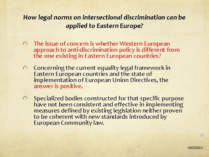 How legal norms on intersectional discrimination can be applied to Eastern Europe? The issue