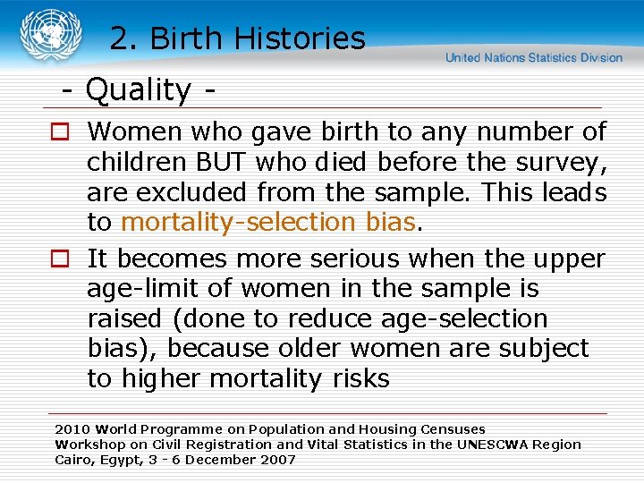 2. Birth Histories - Quality o Women who gave birth to any number of