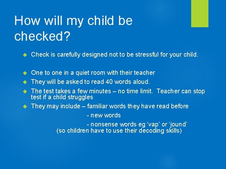 How will my child be checked? Check is carefully designed not to be stressful