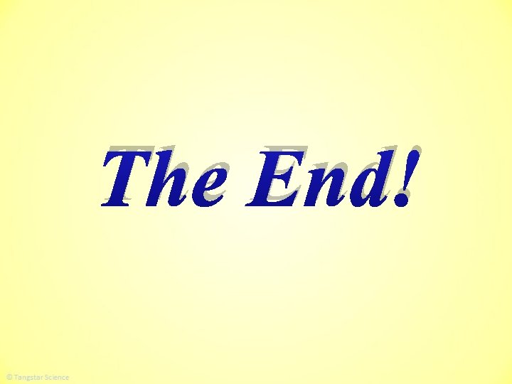 The End! 