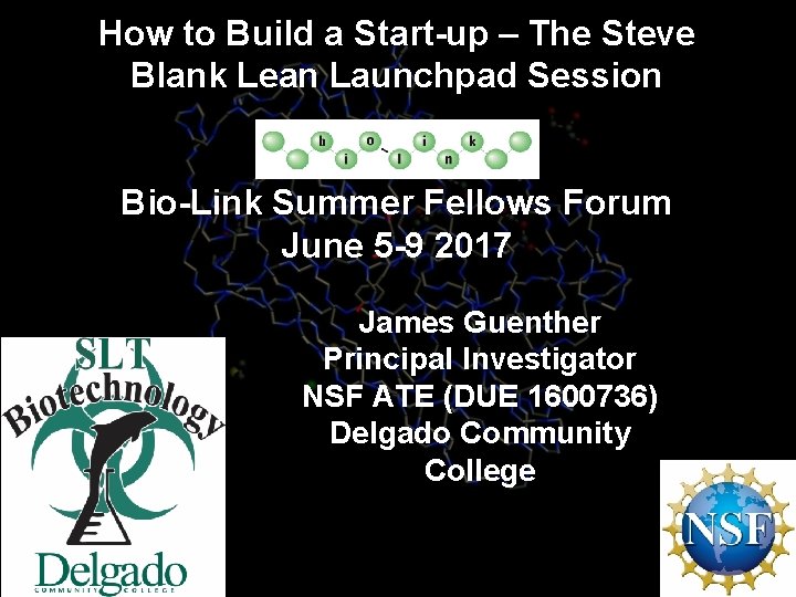How to Build a Start-up – The Steve Blank Lean Launchpad Session Bio-Link Summer
