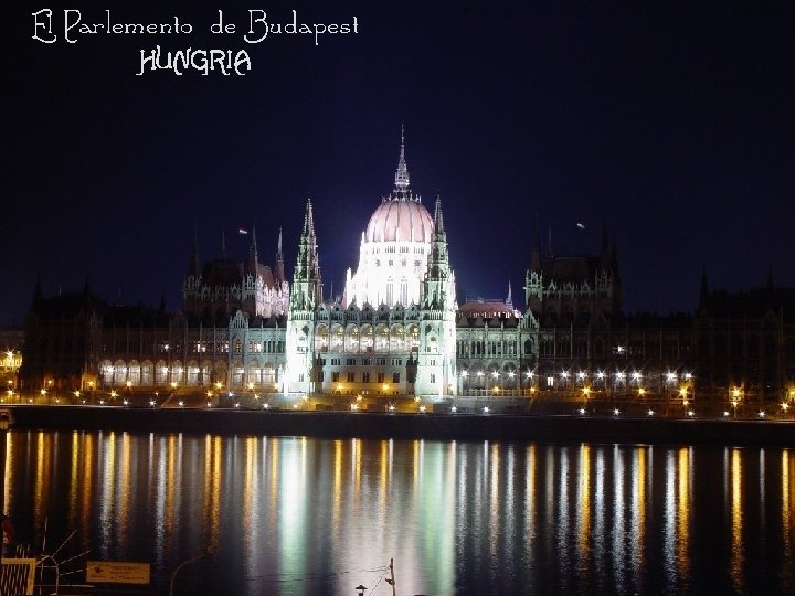 El Parlemento de Budapest HUNGRIA 